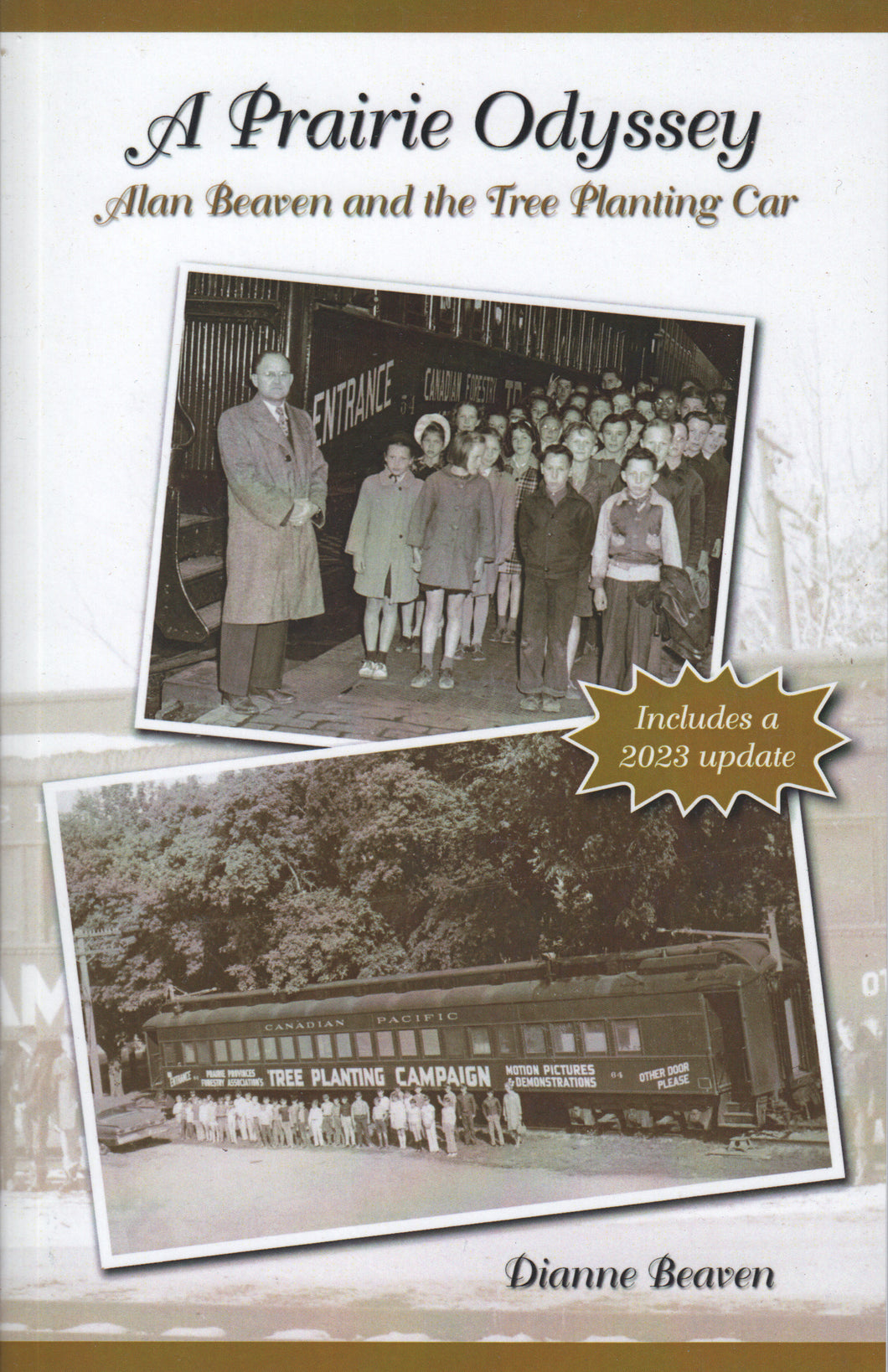 A Prairie Odyssey: Alan Beaven and the Tree Planting Car